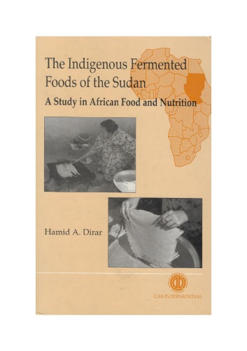 ﻿غذاهای تخمیر شده بومی سودان: مطالعه ای در مواد غذایی و تغذیه آفریقایی