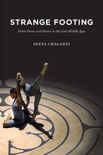﻿پای عجیب: فرم شاعرانه و رقص در اواخر قرون وسطی