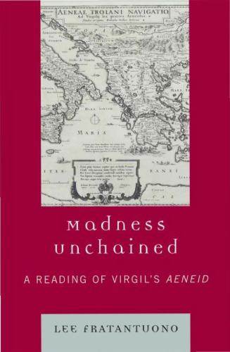 ﻿جنون رها شده: خوانشی از Aeneid ویرژیل