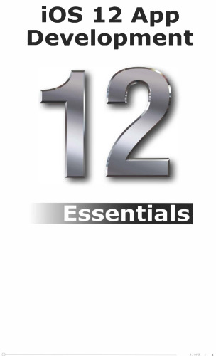 ﻿ملزومات توسعه برنامه iOS 12: آموزش توسعه برنامه های iOS 12 با Xcode 10 و Swift 4