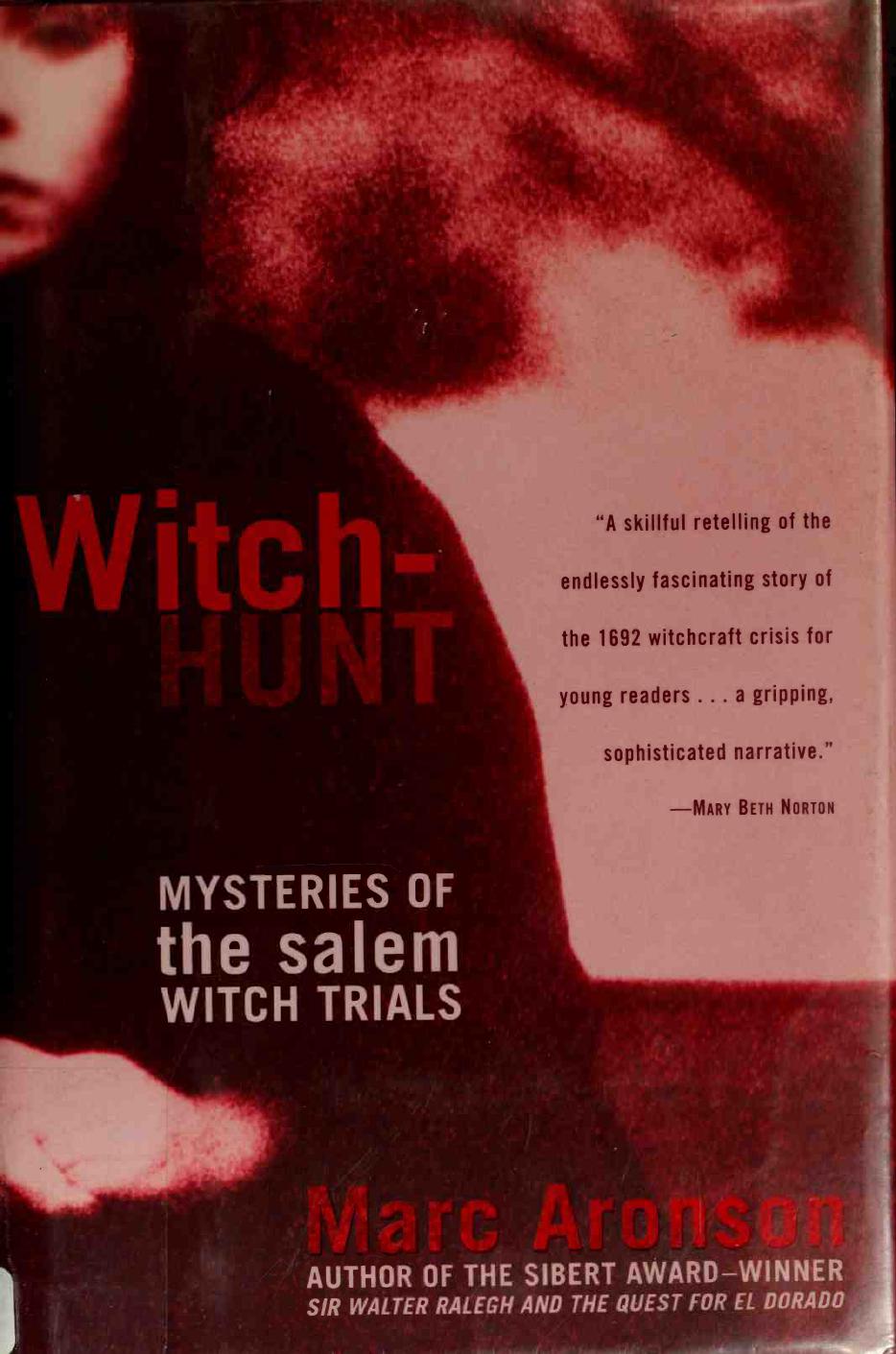 ﻿Witch-Hunt: Mysteries of the Salem Witch Trials