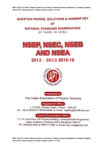 ﻿NSEC 2012-13 تا 2015-16 پاسخ ها و راه حل های امتحانات استاندارد ملی در المپیاد شیمی هند توسط IAPT انجمن معلمان فیزیک هند مفید برای IIT JEE