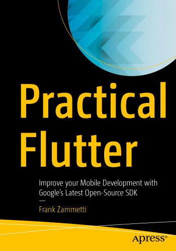 ﻿Flutter عملی: توسعه موبایل خود را با آخرین SDK منبع باز Google بهبود بخشید