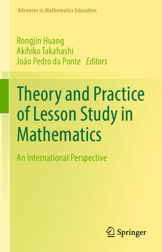 ﻿تئوری و عمل درس پژوهی در ریاضیات: یک دیدگاه بین المللی