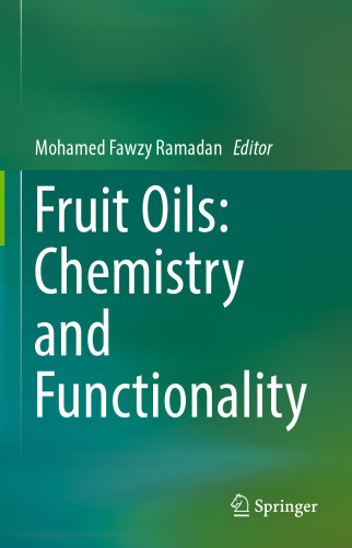 ﻿روغن های میوه: شیمی و عملکرد