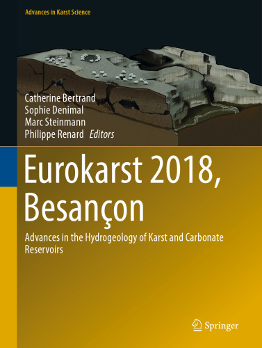 ﻿Eurokarst 2018 ، Besançon: پیشرفت در هیدروژئولوژی مخازن کارست و کربنات