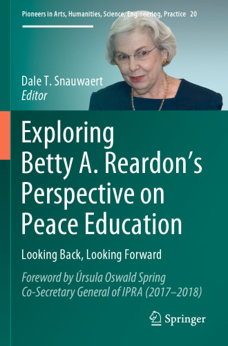 ﻿بررسی دیدگاه Betty A. Reardon در مورد آموزش صلح: نگاه به گذشته، نگاه به آینده