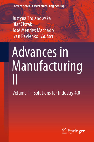 ﻿پیشرفت‌ها در تولید II: جلد 1 - راه‌حل‌هایی برای صنعت 4.0