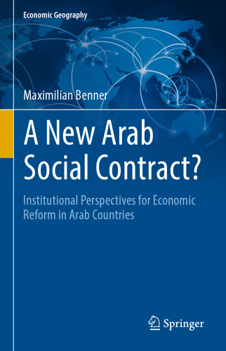 ﻿قرارداد اجتماعی جدید عربی؟: چشم اندازهای نهادی برای اصلاحات اقتصادی در کشورهای عربی