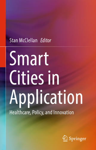 ﻿شهرهای هوشمند در کاربرد: بهداشت، سیاست و نوآوری
