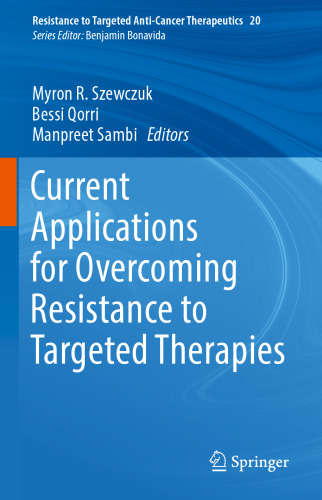 ﻿کاربردهای فعلی برای غلبه بر مقاومت در برابر درمان های هدفمند
