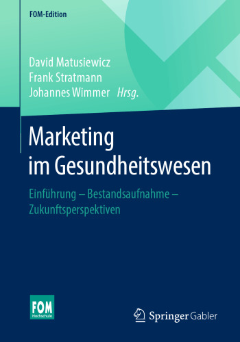 ﻿بازاریابی در مراقبت های بهداشتی: مقدمه - موجودی - چشم اندازهای آینده