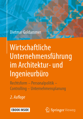 ﻿مدیریت شرکت اقتصادی در دفاتر معماری و مهندسی: فرم حقوقی - خط مشی پرسنلی - کنترلی - برنامه ریزی شرکتی