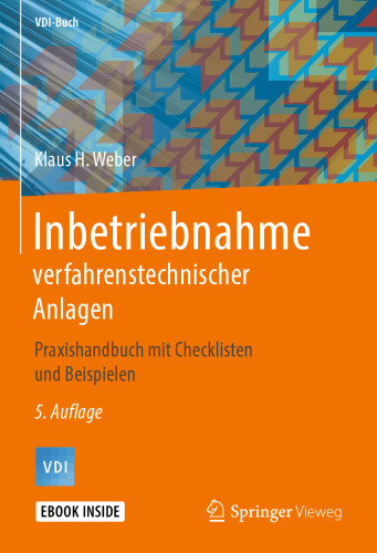 ﻿راه اندازی کارخانه های فرآیند: کتابچه راهنمای عملی با چک لیست ها و مثال ها