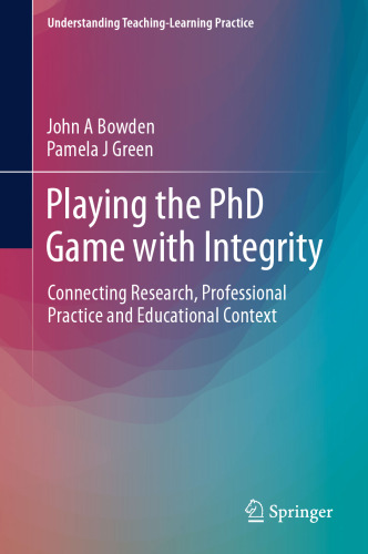 ﻿انجام بازی دکترا با یکپارچگی: پیوند تحقیقات، تمرین حرفه ای و زمینه آموزشی