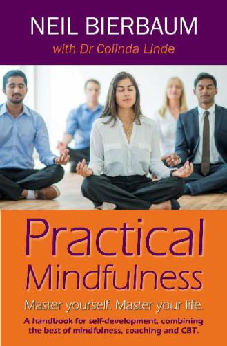 ﻿ذهن آگاهی عملی به خودتان مسلط شوید. بر زندگی خود مسلط شوید