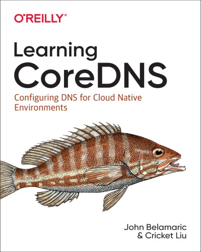 ﻿آموزش Coredns: پیکربندی DNS برای Cloud Native Environment