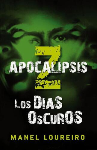 ﻿Apocalypse Z: The Dark Days/Dark Days