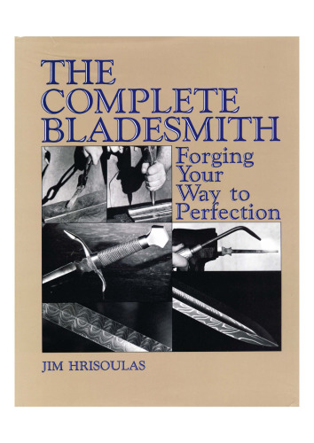 Bladesmith Complete: Forming Your Way To Perfection