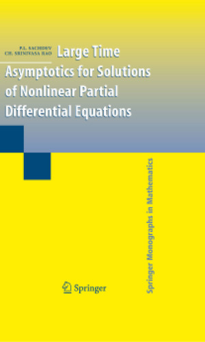 Asymptotics با زمان طولانی برای حل معادلات دیفرانسیل جزئی غیر خطی