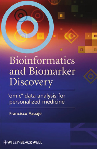 ﻿بیوانفورماتیک و کشف نشانگر زیستی: تجزیه و تحلیل داده های 