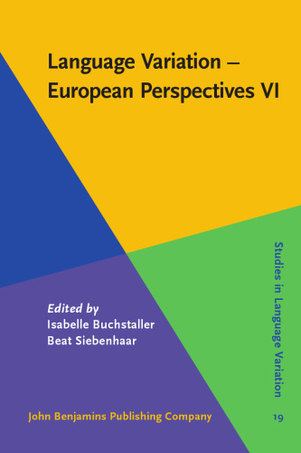 ﻿مقاله های منتخب از هشتمین کنفرانس بین المللی تغییرات زبان در اروپا (ICLaVE 8) ، لایپزیگ ، مه 2015