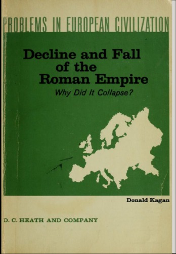 ﻿زوال و سقوط امپراتوری روم: چرا سقوط کرد؟