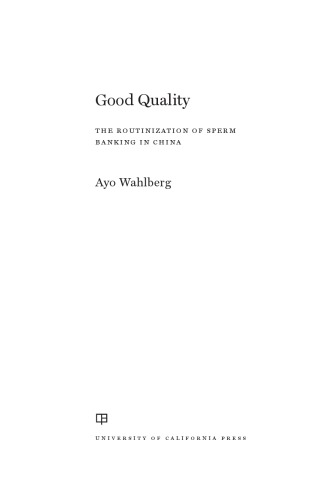 ﻿کیفیت خوب: روتین سازی بانکداری اسپرم در چین