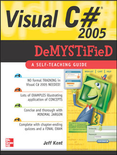 ﻿Visual C# 2005 Demystified
