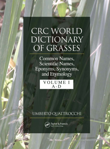 CRC World Dictionary of Grasses: نامهای متداول ، نامهای علمی ، نامهای متضاد ، مترادف و ریشه شناسی - مجموعه 3 جلدی