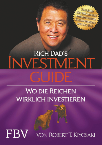 ﻿راهنمای سرمایه گذاری پدر ثروتمند: ثروتمندان واقعا کجا و چگونه سرمایه گذاری می کنند