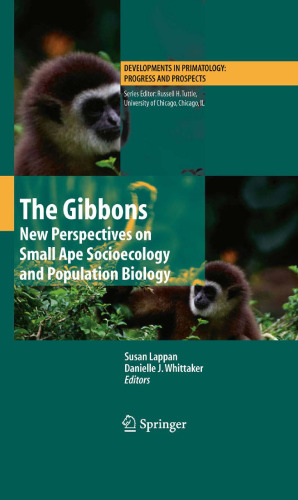 The Gibbons: Perspectives New on Ape Sociocecologyology and Bologyology