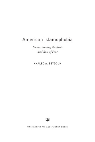 ﻿اسلام هراسی آمریکایی: درک ریشه ها و ظهور ترس