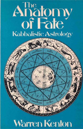 ﻿آناتومی سرنوشت: طالع بینی کابالیستی