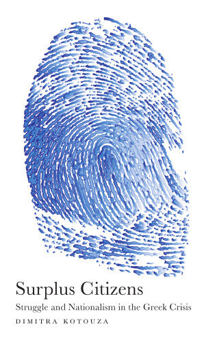 ﻿شهروندان مازاد: مبارزه و ناسیونالیسم در بحران یونان