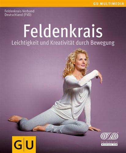 ﻿Feldenkrais: سبکی و خلاقیت از طریق حرکت: سبکی و خلاقیت از طریق حرکت