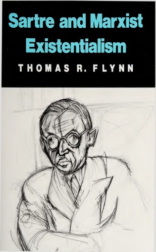 ﻿سارتر و اگزیستانسیالیسم مارکسیستی: آزمون مسئولیت جمعی