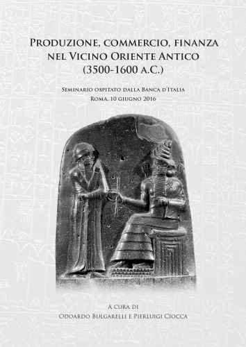 ﻿تولید، تجارت، مالی در خاور نزدیک باستان (3500 - 1600 قبل از میلاد)