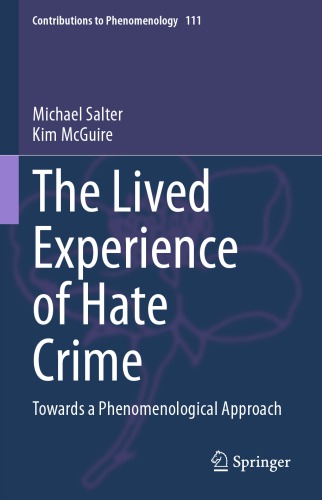 ﻿تجربه زیسته جنایت نفرت: به سوی یک رویکرد پدیدارشناسانه