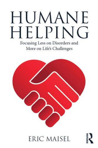 ﻿کمک های انسانی: تمرکز کمتر بر اختلالات و بیشتر بر چالش های زندگی