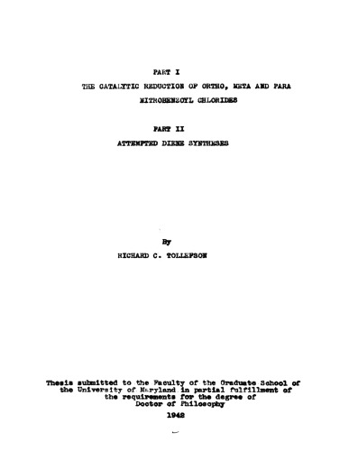 ﻿بخش اول. احیای کاتالیستی ارتو، متا و پارا نیتروبنزوئیل کلرید، بخش دوم تلاش برای سنتز دین