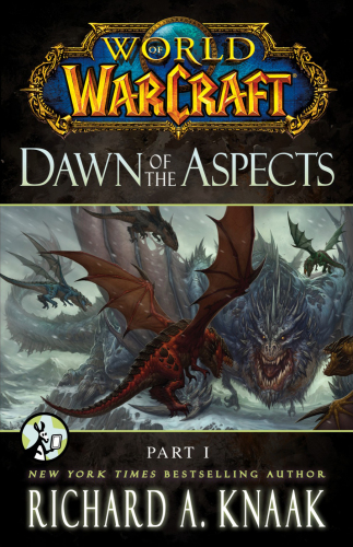 ﻿World of Warcraft: Dawn of the Aspects: Part I