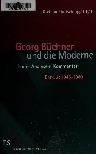 ﻿گئورگ بوشنر و عصر مدرن، جلد 2: 1945-1980