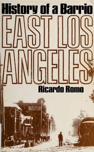 ﻿شرق لس آنجلس: تاریخچه یک باریو