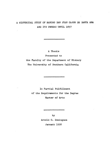 ﻿مطالعه تاریخی رانچو سان خوان کاخون د سانتا آنا و صاحبان آن تا سال 1857