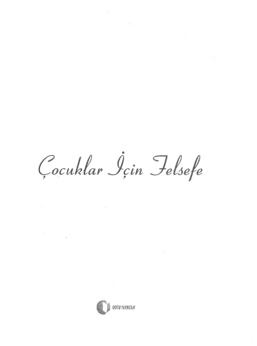 ﻿فلسفه برای بچه ها: 40 سوال جالب که شما را در مورد همه چیز شگفت زده می کند