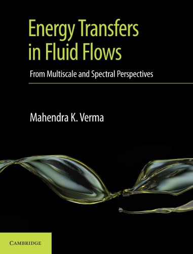﻿انتقال انرژی در جریان های سیال: دیدگاه های چند مقیاسی و طیفی