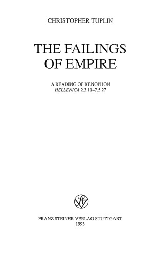 ﻿Failings of Empire: Reading of Xenophon Hellenica 2.3.11-7.5.27