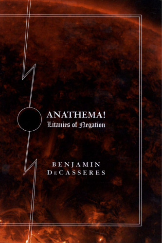 ﻿Anathema!: Litanies of Negation