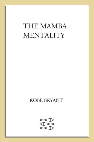 ﻿The Mamba Mentality: How I Play (نسخه انگلیسی)